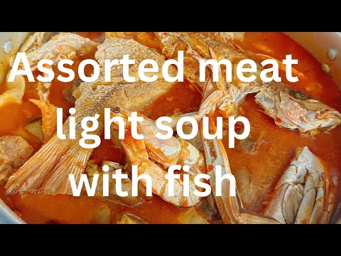 Cook With Me ( Assorted  Meats Light Soup With Fish