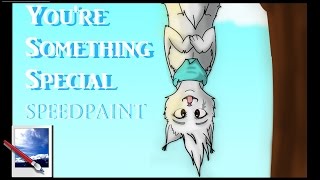 You're Something Special - Speedpaint