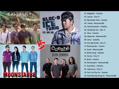 Callalily, Gloc 9, Moonstar88, Cueshe Nonstop Songs : Best OPM Tagalog Love Songs Playlist 2020