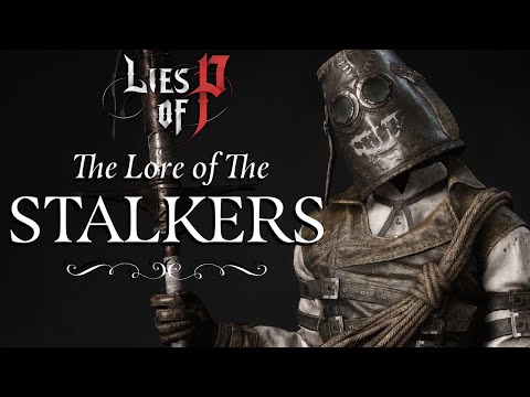 Who are the Stalkers? | Lies of P explained