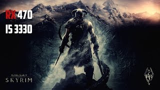 The Elder Scrolls V Skyrim Special Edition - RX 470 - i5 3330 - FPS Test