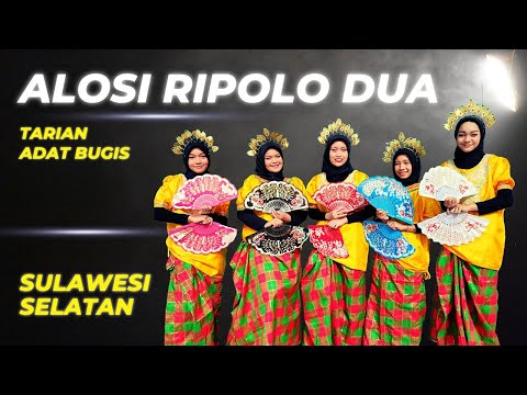 TARI ALOSI RIPOLO DUA - Suku Bugis Sulawesi Selatan