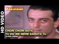 Chori Chori Aaya Tu Dil Me Mere Samaya Tu Khatarnaak Alisha Chinai Sanjay Dutt Farha Naaz