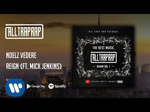 Noelz Vedere - REIGN (ft. Mick Jenkins) (prod. Static and Epidemic)