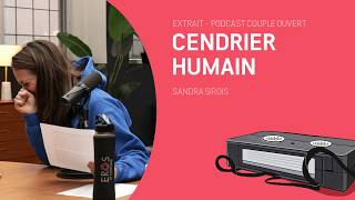 Couple Ouvert Date - Cendrier Humain (lue avec Sandra Sirois)