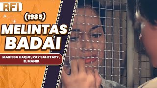 Download lagu MELINTAS BADAI (1985) FULL MOVIE HD - MARISSA HAQUE, RAY SAHETAPY, EL MANIK mp3