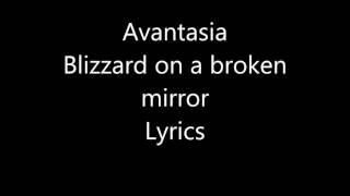 Avantasia -  Blizzard on a Broken Mirror Lyrics