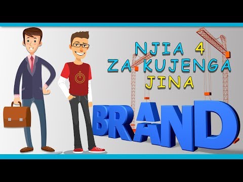 , title : 'Njia Nne (4) Za Kujenga Jina (How To Build Your Personal Brand)'