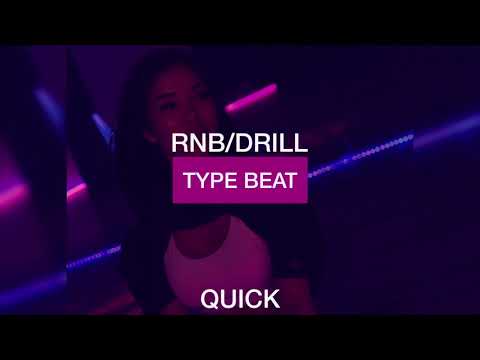 [FREE] RNB/Drill Type Beat "Quick" Uk Drill Instrumental 2021