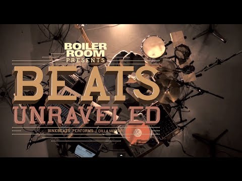 Beats Unraveled #6 by BINKBEATS: J.Dilla Mixtape