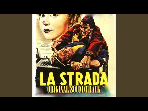 La strada (From "La strada" Original Soundtrack)