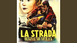 La strada (From &quot;La strada&quot; Original Soundtrack)