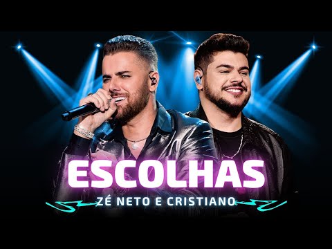ESCOLHAS - Zé Neto e Cristiano 🎵 Eu escolhi te amar E pra sempre ter você 🎵