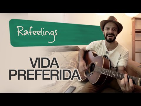 Rafeelings | Vida Preferida
