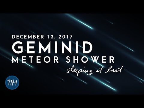 Video thumbnail for December 13, 2017: Geminid Meteor Shower