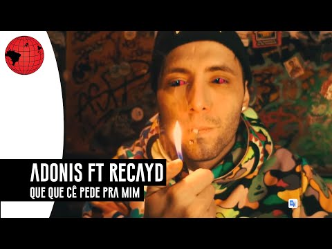Adonis ft. Derek, Dfideliz & Jé Santiago (Recayd Mob) - Que que cê pede pra mim [prod. Lucas Spike]