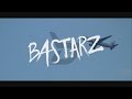 BASTARZ - That's Right