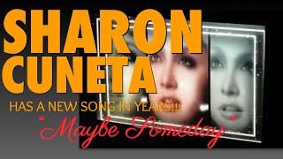 Sharon Cuneta’s new song MAYBE SOMEDAY!