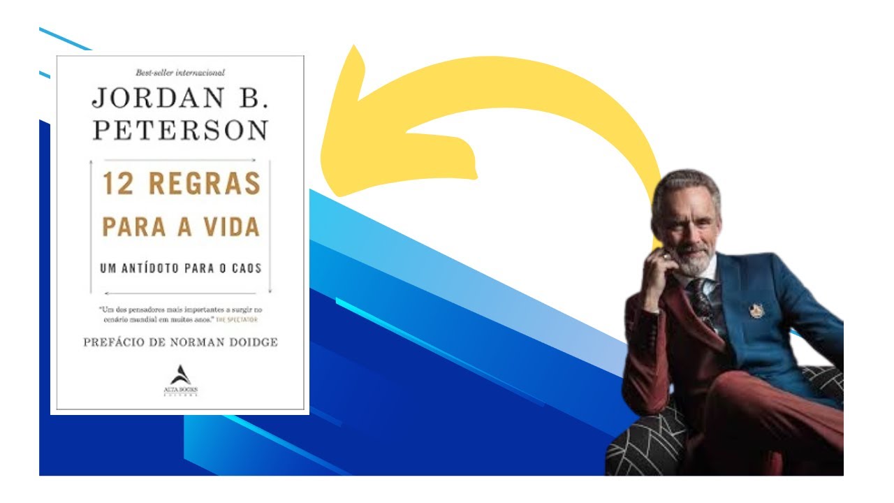 TRANSFORME Sua Vida: As 12 Regras ESSENCIAIS de Jordan Peterson
