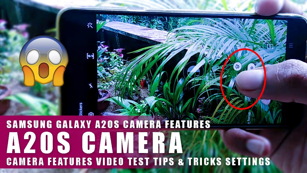 Samsung Galaxy A20s Camera Features Video Test Tips & Tricks Settings