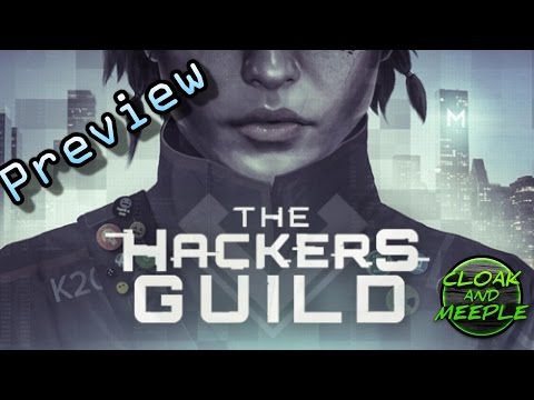 Cloak and Meeple: Preview, The Hacker's Guild