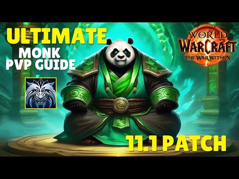 The ULTIMATE Windwalker Monk PvP Guide 11.1 | Stats, Gear & Rotation
