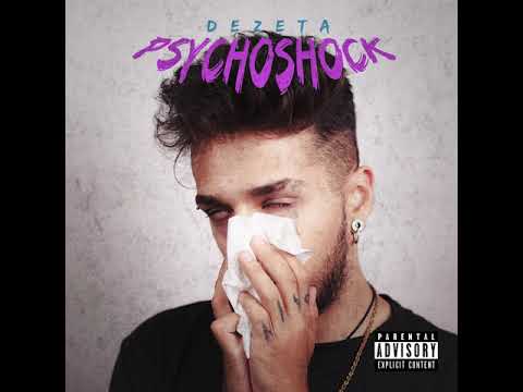 Dezeta - Psychoshock (prod. ChichoBeats)