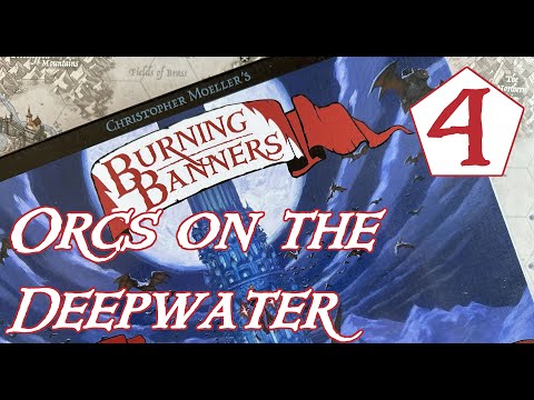 Burning Banners: Orcs on the Deepwater – Gameplay