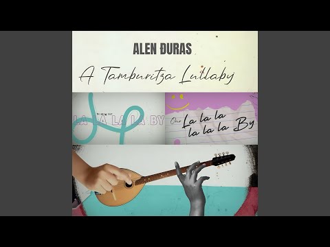 A Tamburitza Lullaby