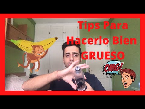 Tips para engrosar y engordar el pene