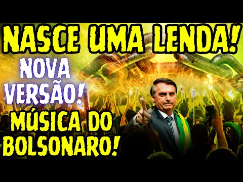 BOLSONARO "NASCE UMA LENDA"! NOVA VERSÃO! MÚSICA E VÍDEO FANTÁSTICOS! SENSACIONAL!!!