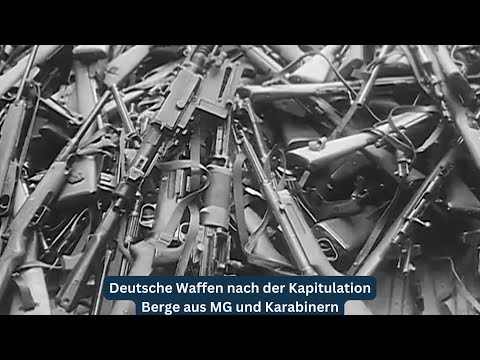 Was geschah mit den deutschen Waffen – Berge aus Karabinern und MG nach der Kapitulation | WW2 Doku