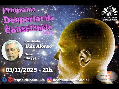 Programa Despertar da Consciência - Luiz Afonso (130)