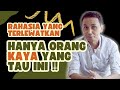 RAHASIA REJEKI BERLIMPAH MOTIVASI HIDUP