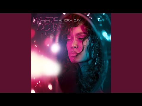 Download Andra Day - Where Do We Go MP3