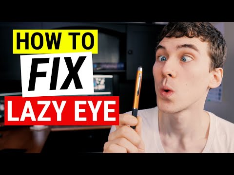 HOW TO FIX LAZY EYE | Amblyopia Treatment Strategies