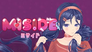 【完全初見プレイ】気になってたゲームやるMISIDE【#あまぎまや】