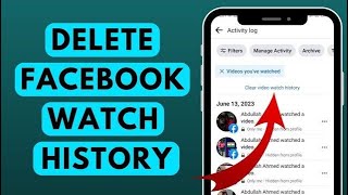 How to Delete Facebook Watch History in 2023 (Easy Solution) | Clear Watch History on Facebook