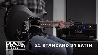 Video thumbnail for The S2 Standard 24 Satin | Demo | PRS Guitars by PRS Guitars