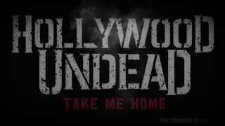 Hollywood Undead - Take Me Home [Lyric Video]