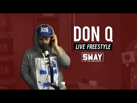 Friday Fire Cypher: Don Q Freestyles Live on Sway in the Morning | Sway's Universe