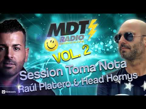 RAUL PLATERO & HEAD HORNY'S Toma Nota Vol 2 MDT, La Maquina del Tiempo Session REMEMBER