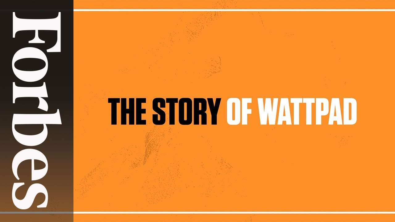 Wattpad: The Site That's Changing The Rules Of Publishing | Forbes