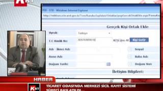 Ticaret Odası'nda Merkezi Sicil Kayıt Sistemi Süreci Başlatıldı...