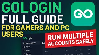 No afraid of  Bans | GoLogin for Gamers and PC Users