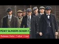 Peaky Blinders Season 7 Release Date | Trailer | Cast | Expectation | Ending Explained