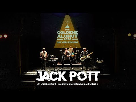 JACK POTT - live am 30.10.2020 im Heimathafen Neukölln (Der goldene Aluhut 2020 - Die Verleihung)