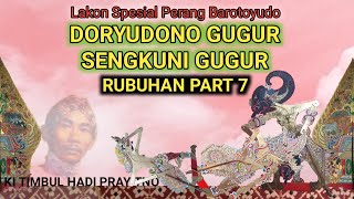 Download lagu Rubuhan Part 7 Ki Timbul Hadi Prayitno mp3