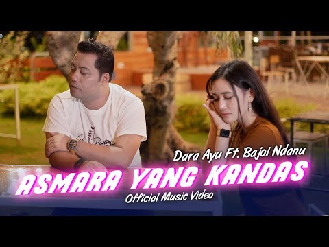 Asmara Yang Kandas | Dara Ayu Ft. Bajol Ndanu | (Official Reggae Version)