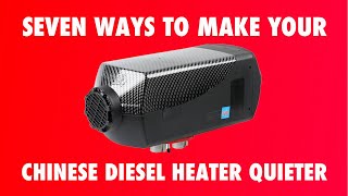 How To Make Your Chinese Diesel Heater Quieter In 7 Simple Steps